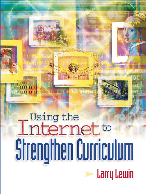 Cover image for Using the Internet to Strengthen Curriculum